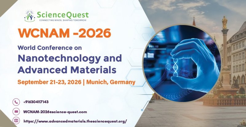 World Conference on Nanotechnology and Advanced Materials