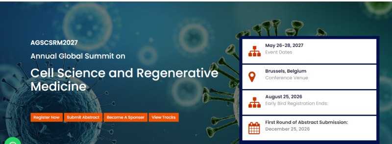 Annual Global Summit on Cell Science and Regenerative Medicine