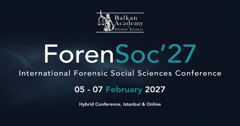 ForenSoc'27 – International Forensic Social Sciences Conference