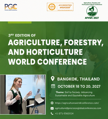 3rd Edition of Agriculture, Forestry, and Horticulture World Conference 2027