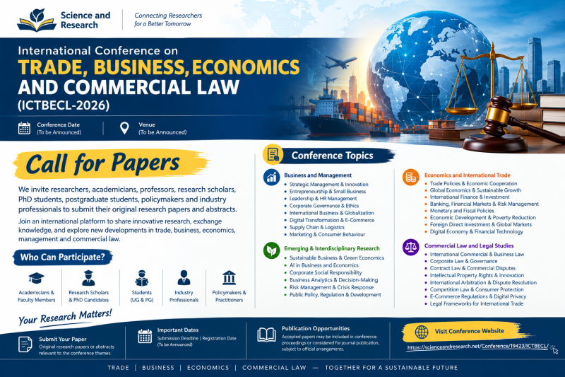 International Conference on Trade Business, Economics and Commercial Law ( ICTBECL )